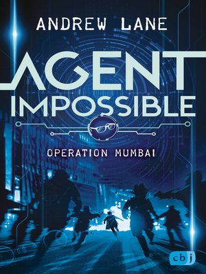 cover image of AGENT IMPOSSIBLE--Operation Mumbai: Start der actionreichen Reihe von Young-Sherlock-Holmes-Autor Andrew Lane
